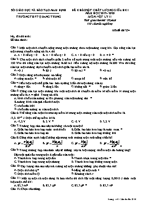 Đề khảo sát chất lượng giữa học kỳ I môn Vật lý Lớp 11 - Mã đề 234 - Năm học 2019-2020 - Trường THPT Quang Trung